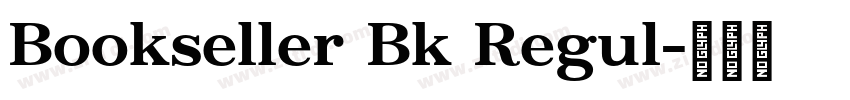 Bookseller Bk Regul字体转换